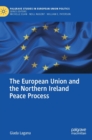 Image for The European Union and the Northern Ireland Peace Process