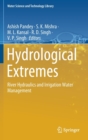 Image for Hydrological Extremes : River Hydraulics and Irrigation Water Management