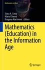 Image for Mathematics (Education) in the Information Age