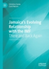 Image for Jamaica&#39;s evolving relationship with the IMF  : there and back again