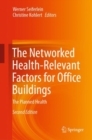 Image for Networked Health-Relevant Factors for Office Buildings: The Planned Health