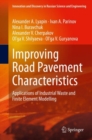 Image for Improving Road Pavement Characteristics