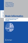 Image for Brain Informatics : 13th International Conference, BI 2020, Padua, Italy, September 19, 2020, Proceedings