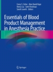 Image for Essentials of Blood Product Management in Anesthesia Practice
