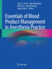 Image for Essentials of blood product management in anesthesia practice
