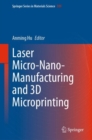 Image for Laser Micro-Nano-Manufacturing and 3D Microprinting