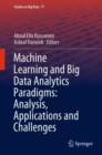 Image for Machine Learning and Big Data Analytics Paradigms: Analysis, Applications and Challenges