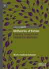 Image for Untheories of fiction  : literary essays from Diderot to Markson