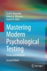 Image for Mastering modern psychological testing  : theory and methods