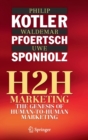Image for H2H marketing  : the genesis of human-to-human marketing