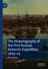 Image for The Historiography of the First Russian Antarctic Expedition, 1819–21