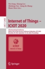 Image for Internet of things -- ICIOT 2020: 5th International Conference, held as part of the Services Conference Federation, SCF 2020, Honolulu, HI, USA, September 18-20, 2020, Proceedings : 12405