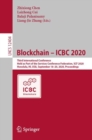 Image for Blockchain – ICBC 2020 : Third International Conference, Held as Part of the Services Conference Federation, SCF 2020, Honolulu, HI, USA, September 18-20, 2020, Proceedings