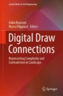 Image for Digital Draw Connections: Representing Complexity and Contradiction in Landscape