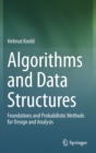 Image for Algorithms and Data Structures : Foundations and Probabilistic Methods for Design and Analysis