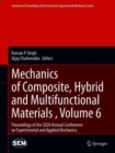Image for Mechanics of Composite, Hybrid and Multifunctional Materials , Volume 6: Proceedings of the 2020 Annual Conference on Experimental and Applied Mechanics