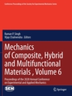 Image for Mechanics of Composite, Hybrid and Multifunctional Materials , Volume 6