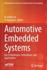 Image for Automotive embedded systems  : key technologies, innovations, and applications