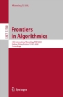 Image for Frontiers in Algorithmics: 14th International Workshop, FAW 2020, Haikou, China, October 19-21, 2020, Proceedings