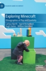 Image for Exploring Minecraft  : ethnographies of play and creativity