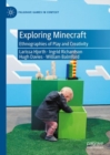 Image for Exploring Minecraft: Ethnographies of Play and Creativity