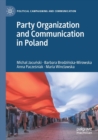 Image for Party Organization and Communication in Poland