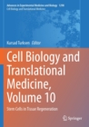 Image for Cell Biology and Translational Medicine, Volume 10 : Stem Cells in Tissue Regeneration