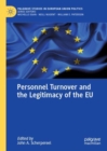 Image for Personnel Turnover and the Legitimacy of the EU