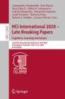 Image for HCI International 2020 - Late Breaking Papers: Cognition, Learning and Games: 22nd HCI International Conference, HCII 2020, Copenhagen, Denmark, July 19-24, 2020, Proceedings