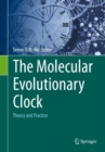 Image for The Molecular Evolutionary Clock : Theory and Practice