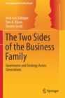 Image for The two sides of the business family  : governance and strategy across generations