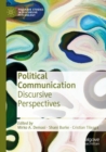Image for Political communication  : discursive perspectives