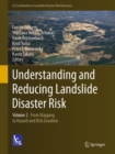 Image for Understanding and Reducing Landslide Disaster Risk: Volume 2 From Mapping to Hazard and Risk Zonation