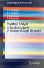 Image for Statistical Analysis of Graph Structures in Random Variable Networks
