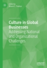 Image for Culture in global businesses  : addressing national and organizational challenges