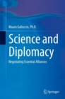Image for Science and Diplomacy: Negotiating Essential Alliances