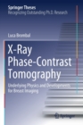 Image for X-Ray Phase-Contrast Tomography : Underlying Physics and Developments for Breast Imaging