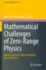 Image for Mathematical challenges of zero-range physics  : models, methods, rigorous results, open problems