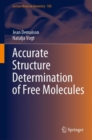 Image for Accurate structure determination of free molecules