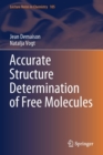 Image for Accurate Structure Determination of Free Molecules