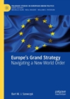 Image for Europe&#39;s Grand Strategy: Navigating a New World Order