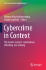 Image for Cybercrime in context  : the human factor in victimization, offending, and policing
