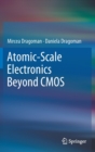 Image for Atomic-Scale Electronics Beyond CMOS