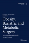 Image for Obesity, bariatric and metabolic surgery  : a comprehensive guide