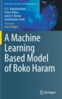 Image for A Machine Learning Based Model of Boko Haram