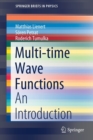 Image for Multi-time Wave Functions