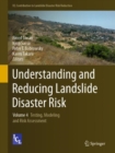 Image for Understanding and Reducing Landslide Disaster Risk: Volume 4 Testing, Modeling and Risk Assessment