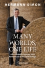 Image for Many Worlds, One Life: A Remarkable Journey from Farmhouse to the Global Stage