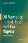 Image for Oil Mortality in Post-Fossil Fuel Era Nigeria