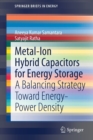 Image for Metal-Ion Hybrid Capacitors for Energy Storage : A Balancing Strategy Toward Energy-Power Density
